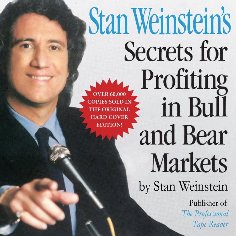 stan-weinstein-s-secrets-for-profiting-in-bull-and-bear-markets