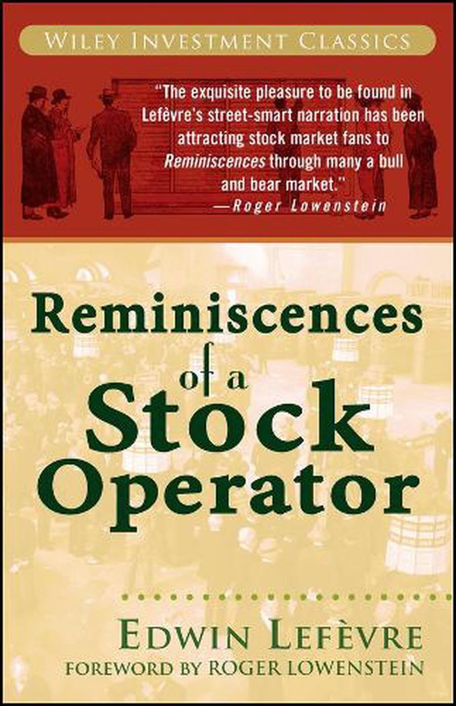 reminiscences of a stock operator, Edwin Lefevre